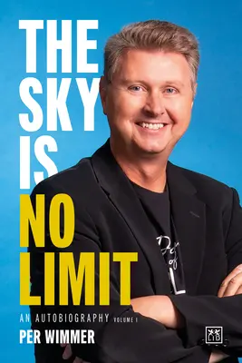 Sky is No Limit - Autobiografia (prvý diel) - Sky is No Limit - An autobiography (volume one)