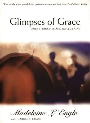 Záblesky milosti: Každodenné myšlienky a úvahy - Glimpses of Grace: Daily Thoughts and Reflections