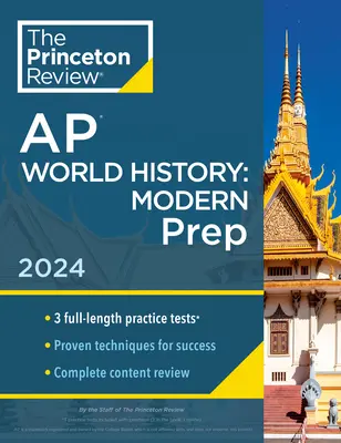 Princeton Review AP World History: Modern Prep, 5th Edition: 3 praktické testy + kompletný prehľad obsahu + stratégie a techniky - Princeton Review AP World History: Modern Prep, 5th Edition: 3 Practice Tests + Complete Content Review + Strategies & Techniques