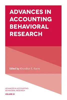 Pokroky v účtovnom behaviorálnom výskume - Advances in Accounting Behavioral Research