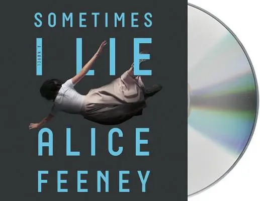Niekedy klamem - román - Sometimes I Lie - A Novel