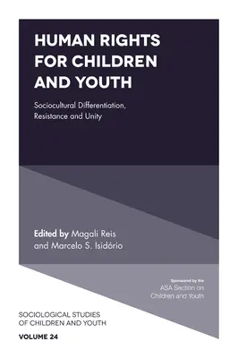 Ľudské práva pre deti a mládež: Sociokultúrna diferenciácia, odpor a jednota - Human Rights for Children and Youth: Sociocultural Differentiation, Resistance and Unity