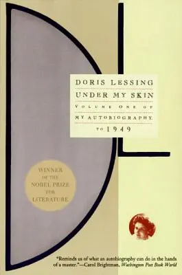 Pod mojou kožou: Do roku 1949: prvý diel mojej autobiografie - Under My Skin: Volume One of My Autobiography, to 1949