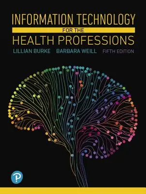 Informačné technológie pre zdravotnícke profesie - Information Technology for the Health Professions