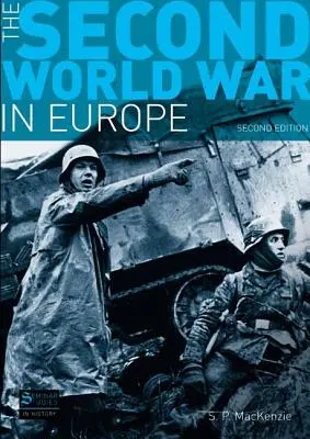 Druhá svetová vojna v Európe: druhé vydanie - The Second World War in Europe: Second Edition