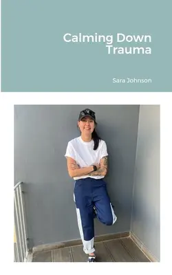Upokojenie traumy - Calming Down Trauma