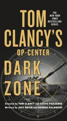 Operačné centrum Toma Clancyho: Temná zóna - Tom Clancy's Op-Center: Dark Zone
