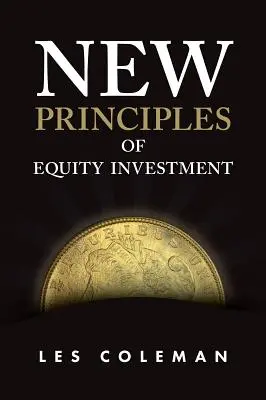 Nové zásady investovania do vlastného kapitálu - New Principles of Equity Investment