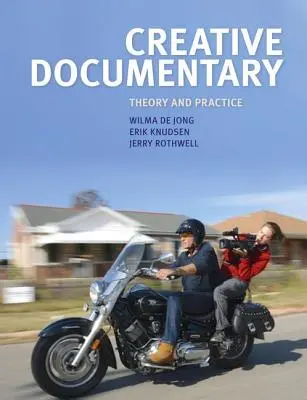 Kreatívny dokumentárny film: Teória a prax - Creative Documentary: Theory and Practice