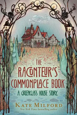The Raconteur's Commonplace Book: Príbeh domu Greenglassovcov - The Raconteur's Commonplace Book: A Greenglass House Story