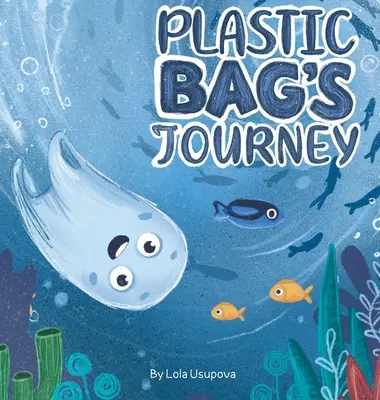 Cesta plastového vrecka - Plastic Bag's Journey