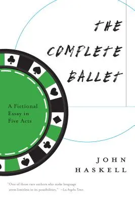Kompletný balet: Fiktívna esej v piatich dejstvách - The Complete Ballet: A Fictional Essay in Five Acts