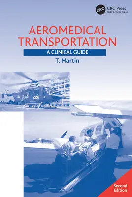 Letecká zdravotnícka preprava: Klinická príručka - Aeromedical Transportation: A Clinical Guide
