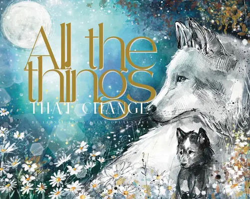 Všetky veci, ktoré sa menia - All the Things That Change