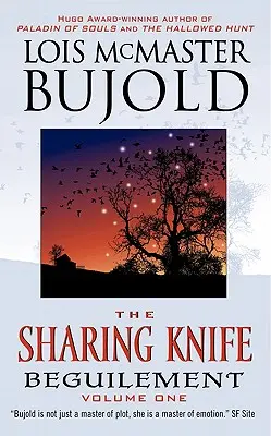 Nôž na zdieľanie Prvý zväzok: Beguilement - The Sharing Knife Volume One: Beguilement