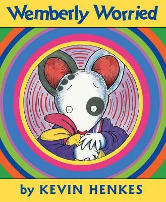 Wemberly sa obáva - Wemberly Worried
