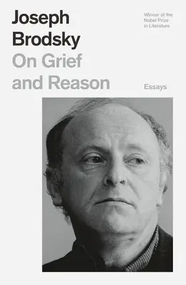 O smútku a rozume: Eseje - On Grief and Reason: Essays