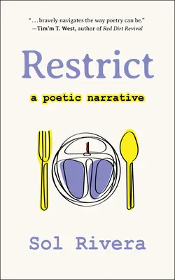 Obmedzte: Poetické rozprávanie - Restrict: A Poetic Narrative