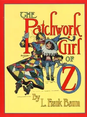 Patchworkové dievča zo krajiny Oz - The Patchwork Girl of Oz