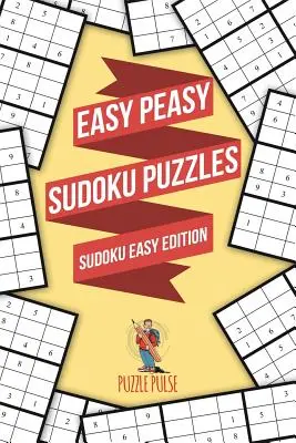 Jednoduché sudoku hádanky: Sudoku Easy Edition - Easy Peasy Sudoku Puzzles: Sudoku Easy Edition