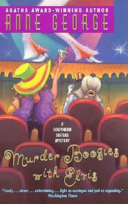 Vražedné boogies s Elvisom: Záhada južanských sestier - Murder Boogies with Elvis: A Southern Sisters Mystery