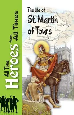 Život svätého Martina z Tours - The Life of St Martin of Tours