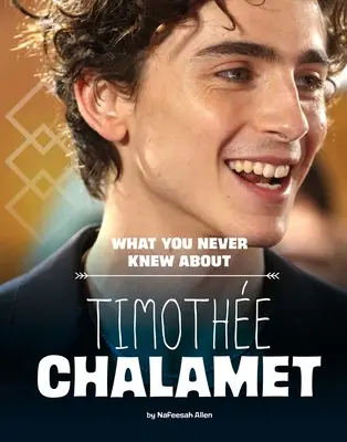 Čo ste nikdy nevedeli o Timothe Chalametovi - What You Never Knew about Timothe Chalamet