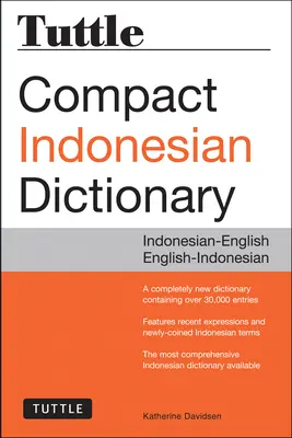 Tuttle Compact Indonesian Dictionary: Indonézsko-anglický anglicko-indonézsky - Tuttle Compact Indonesian Dictionary: Indonesian-English English-Indonesian