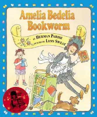 Amelia Bedelia, knihomoľka - Amelia Bedelia, Bookworm