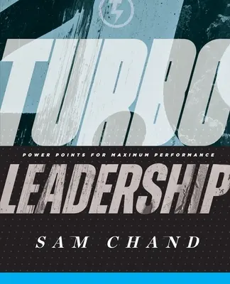 Turbo Leadership: Power Points pre maximálny výkon - Turbo Leadership: Power Points for Maximum Performance