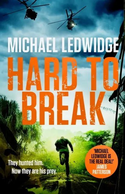 Ťažko sa dá zlomiť - 'VEĽKÝ PRÍBEH.' JAMES PATTERSON, - Hard to Break - 'GREAT STORYTELLING.' JAMES PATTERSON,