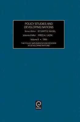 Proces implementácie politiky v rozvojových krajinách - The Policy Implementation Process in Developing Nations