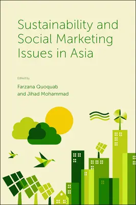 Problematika udržateľnosti a sociálneho marketingu v Ázii - Sustainability and Social Marketing Issues in Asia