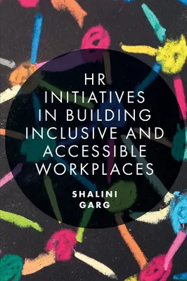 Iniciatívy v oblasti ľudských zdrojov pri budovaní inkluzívnych a prístupných pracovísk - HR Initiatives in Building Inclusive and Accessible Workplaces