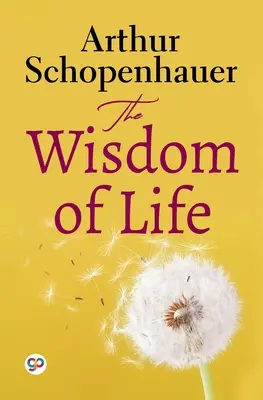 Múdrosť života (General Press) - The Wisdom of Life (General Press)