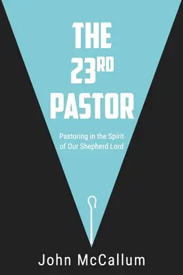 23. pastor: Pastorácia v duchu nášho pastiera Pána - The 23rd Pastor: Pastoring in the Spirit of Our Shepherd Lord