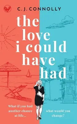 LÁSKA, KTORÚ SOM MOHLA MAŤ dokonalý povznášajúci príbeh na čítanie tohto leta plný lásky, straty a romantiky - THE LOVE I COULD HAVE HAD the perfect uplifting story to read this summer full of love, loss and romance