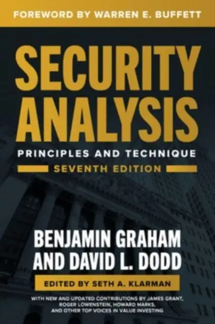 Analýza cenných papierov, siedme vydanie: Princípy a techniky - Security Analysis, Seventh Edition: Principles and Techniques