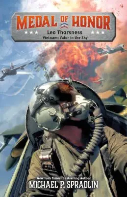Leo Thorsness: Vietnam: Na oblohe je chrabrosť - Leo Thorsness: Vietnam: Valor in the Sky