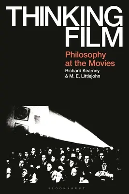 Myslenie o filme: Filozofia vo filme - Thinking Film: Philosophy at the Movies