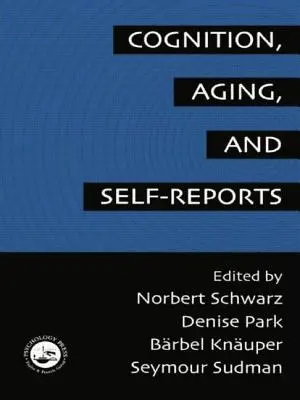Poznávanie, starnutie a sebapoznávanie - Cognition, Aging and Self-Reports