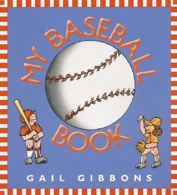 Moja kniha o baseballe - My Baseball Book