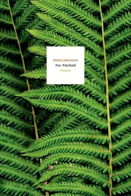 Ďalekosiahle: Básne - Far-Fetched: Poems