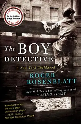 Chlapec detektív: Detský detektív: newyorské detstvo - The Boy Detective: A New York Childhood