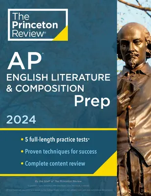 Princeton Review AP English Literature & Composition Prep, 24. vydanie: 5 cvičných testov + kompletný prehľad obsahu + stratégie a techniky - Princeton Review AP English Literature & Composition Prep, 24th Edition: 5 Practice Tests + Complete Content Review + Strategies & Techniques