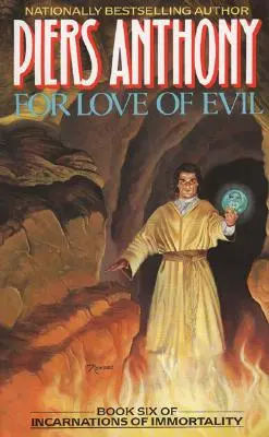 Z lásky k zlu: Šiesta kniha Inkarnácie nesmrteľnosti - For Love of Evil: Book Six of Incarnations of Immortality