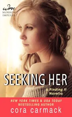 Hľadám ju - novela FINDING IT - Seeking Her - A FINDING IT Novella