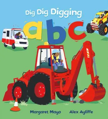 Hrabanie Hrabanie Hrabanie ABC - Dig Dig Digging ABC