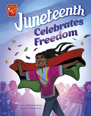 Juneteenth oslavuje slobodu - Juneteenth Celebrates Freedom