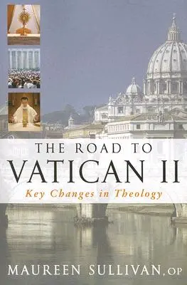 Cesta na Druhý vatikánsky koncil: Kľúčové zmeny v teológii - Road to Vatican II: Key Changes in Theology